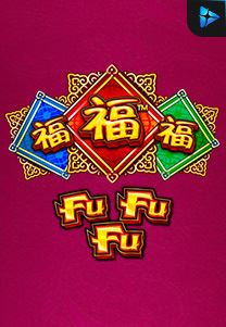 Bocoran RTP Fu Fu Fu di SENSA838 - GENERATOR SLOT RTP RESMI SERVER PUSAT
